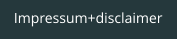 Impressum+disclaimer